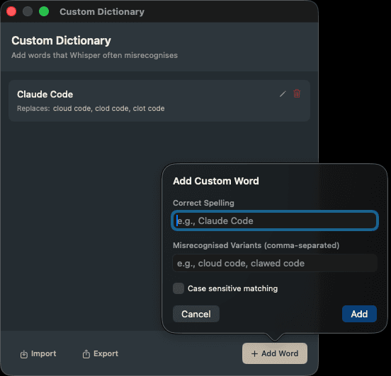 Add Custom Word — enter correct spelling and misrecognised variants